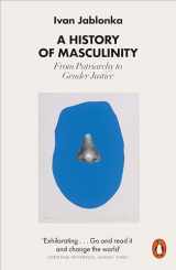 9780141993706-0141993707-A History of Masculinity: From Patriarchy to Gender Justice