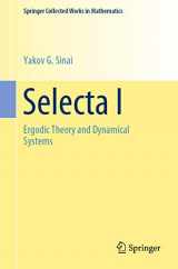 9781493997879-1493997874-Selecta I: Ergodic Theory and Dynamical Systems (Springer Collected Works in Mathematics)