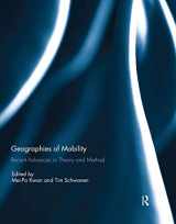 9781138290266-1138290262-Geographies of Mobility: Recent Advances in Theory and Method