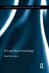 9781138890848-1138890847-Evil and Moral Psychology (Routledge Studies in Ethics and Moral Theory)