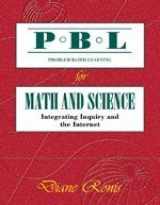 9781575173054-1575173050-Problem-Based Learning for Math and Science: Integrating Inquiry and the Internet