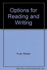 9780023401459-0023401451-Options for Reading and Writing