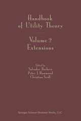 9781441954176-1441954171-Handbook of Utility Theory: Volume 2 Extensions
