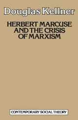 9780333368305-0333368304-Herbert Marcuse and the Crisis of Marxism
