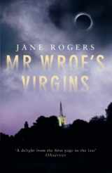 9780349120522-0349120528-Mr. Wroe's Virgins