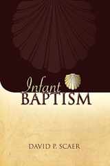 9780758628336-0758628331-Infant Baptism