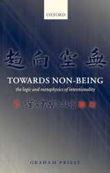 9780199262540-0199262543-Towards Non-Being: The Logic and Metaphysics of Intentionality