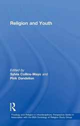 9780754667643-0754667642-Religion and Youth (Theology and Religion in Interdisciplinary Perspective Series in Association with the BSA Sociology of Religion Study Group)