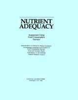 9780309036344-0309036348-Nutrient Adequacy: Assessment Using Food Consumption Surveys