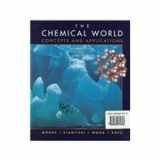 9780030272813-0030272815-The Chemical World: Concepts and Applications