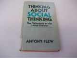 9780631141891-0631141898-Thinking about social thinking: The philosophy of the social sciences