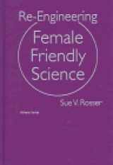 9780807762875-0807762873-Re-Engineering Female Friendly Science (Athene Series)