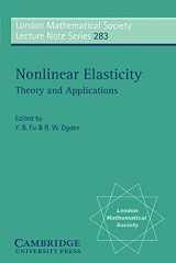 9780521796958-0521796954-Nonlinear Elasticity: Theory and Applications (London Mathematical Society Lecture Note Series, Series Number 283)