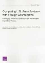 9780833087218-0833087215-Comparing U.S. Army Systems with Foreign Counterparts: Identifying Possible Capability Gaps and Insights from Other Armies
