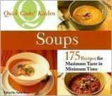 9780760757482-0760757488-Soups (Quick Cooks' Kitchen)