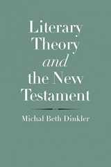 9780300219913-0300219911-Literary Theory and the New Testament (The Anchor Yale Bible Reference Library)