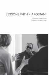 9781942782001-1942782004-Lessons with Kiarostami