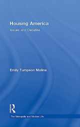 9781138820883-1138820881-Housing America: Issues and Debates (The Metropolis and Modern Life)