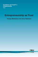 9781680836424-1680836420-Entrepreneurship as Trust (Foundations and Trends(r) in Entrepreneurship)