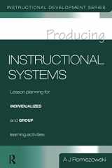 9781850910121-185091012X-Producing Instructional Systems: Lesson Planning for Individualized and Group Learning Activities (Instructional Development)