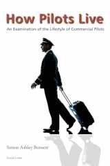 9783034317221-3034317220-How Pilots Live: An Examination of the Lifestyle of Commercial Pilots