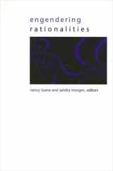 9780791450864-0791450864-Engendering Rationalities (Suny Series in Gender Theory)