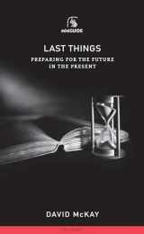 9781800403536-1800403534-Last Things: Preparing for the Future in the Present (Banner Mini Guides)