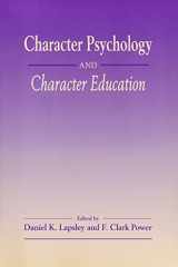 9780268033712-0268033714-Character Psychology And Character Education