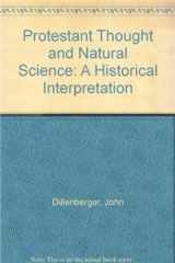 9780268015756-0268015759-Protestant Thought and Natural Science: A Historical Interpretation