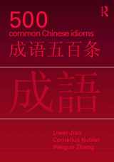 9780415776820-0415776821-500 Common Chinese Idioms: An Annotated Frequency Dictionary