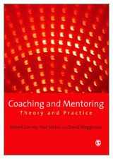 9781412912167-1412912164-Coaching and Mentoring: Theory and Practice