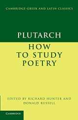 9780521173605-0521173604-Plutarch: How to Study Poetry (De audiendis poetis) (Cambridge Greek and Latin Classics)