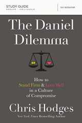 9780310088578-0310088577-The Daniel Dilemma Bible Study Guide: How to Stand Firm and Love Well in a Culture of Compromise