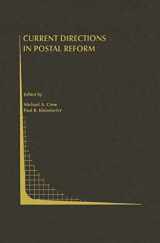 9780792378075-0792378075-Current Directions in Postal Reform (Topics in Regulatory Economics and Policy, 35)