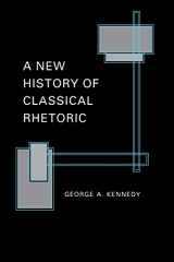 9780691000596-069100059X-A New History of Classical Rhetoric