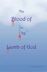 9781456862787-1456862782-The Blood of the Lamb of God