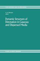 9780792313403-0792313402-Dynamic Structure of Detonation in Gaseous and Dispersed Media (Fluid Mechanics and Its Applications, 5)