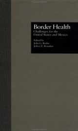 9780815313861-0815313861-Border Health: Challenges for the United States and Mexico: Challenges for the United States and Mexico (Sociology/Psychology/Reference)
