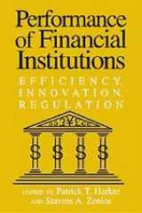 9780521777674-0521777674-Performance of Financial Institutions: Efficiency, Innovation, Regulation
