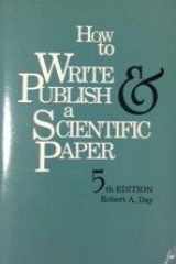 9780521658799-0521658799-How to Write and Publish a Scientific Paper
