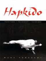 9780834804449-0834804441-Hapkido: Traditions, Philosophy, Technique