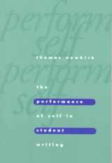 9780867094398-0867094397-The Performance of Self in Student Writing