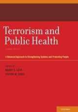 9780199765546-0199765545-Terrorism and Public Health: A Balanced Approach to Strengthening Systems and Protecting People