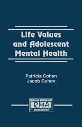9780805817744-0805817743-Life Values and Adolescent Mental Health (Research Monographs in Adolescence Series)