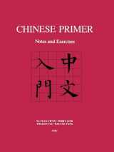 9780691096018-0691096015-Chinese Primer: Notes and Exercises (GR) (The Princeton Language Program: Modern Chinese, 50)