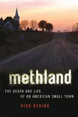 9781596916500-1596916508-Methland: The Death and Life of an American Small Town