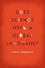 9780226535036-0226535037-Does Science Need a Global Language?: English and the Future of Research