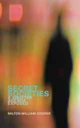 9781984037282-1984037285-Secret Societies: A Sinister Agenda Exposed