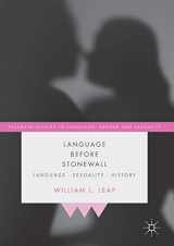 9783030335182-3030335186-Language Before Stonewall: Language, Sexuality, History (Palgrave Studies in Language, Gender and Sexuality)