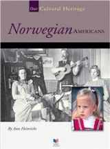 9781592961825-1592961827-Norwegian Americans (Our Cultural Heritage)